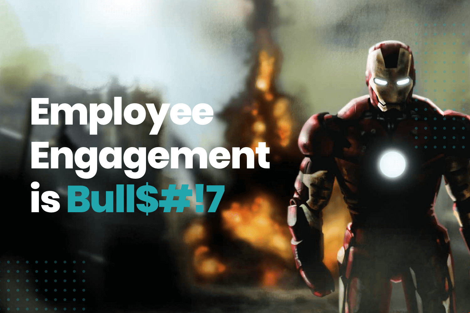 Iron Man and employee engagement is bulls#17 text