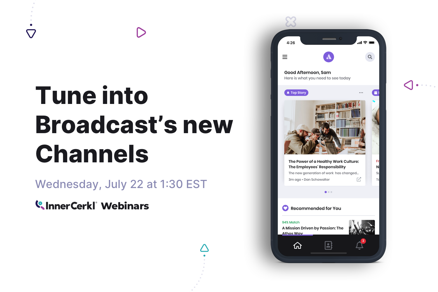 Tune into Broadcast’s new Channels