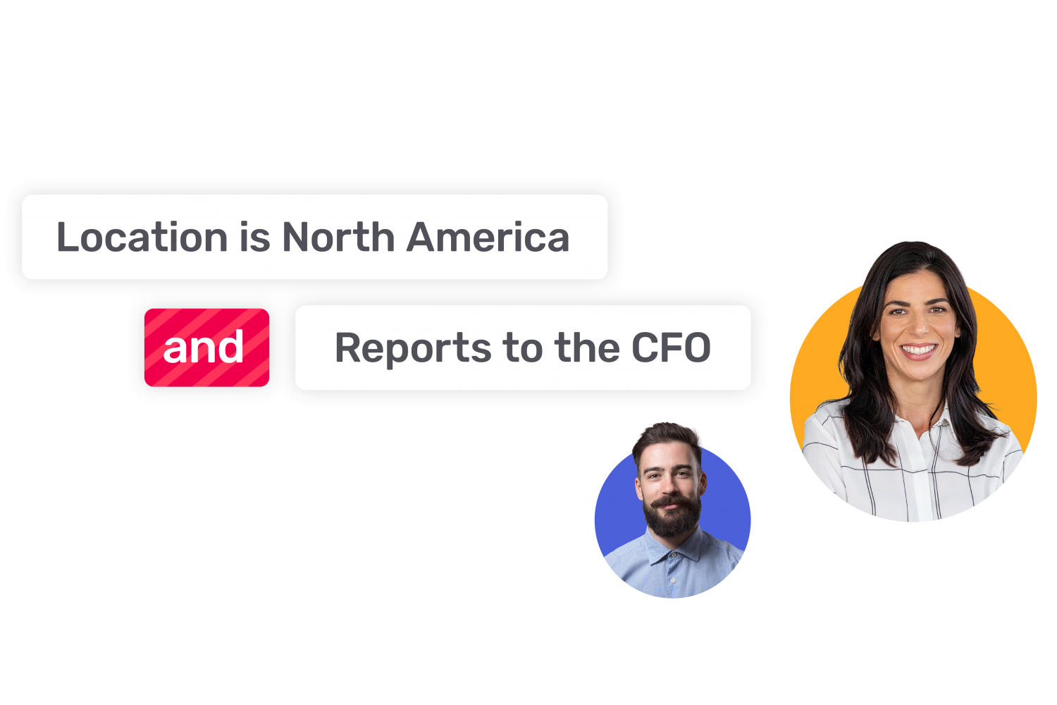 Two employees who are in the segment where the location is North America and they report to the CFO