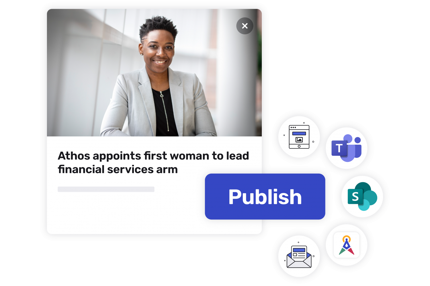 Story titled "Athos appoints first women lead to financial services arm" that's cross-published to mobile app, email, Teams, SharePoint