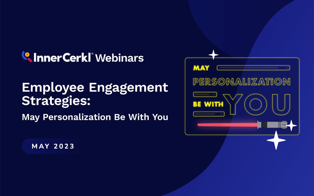 Personalized Communications: Awaken the Force – A Webinar Recap