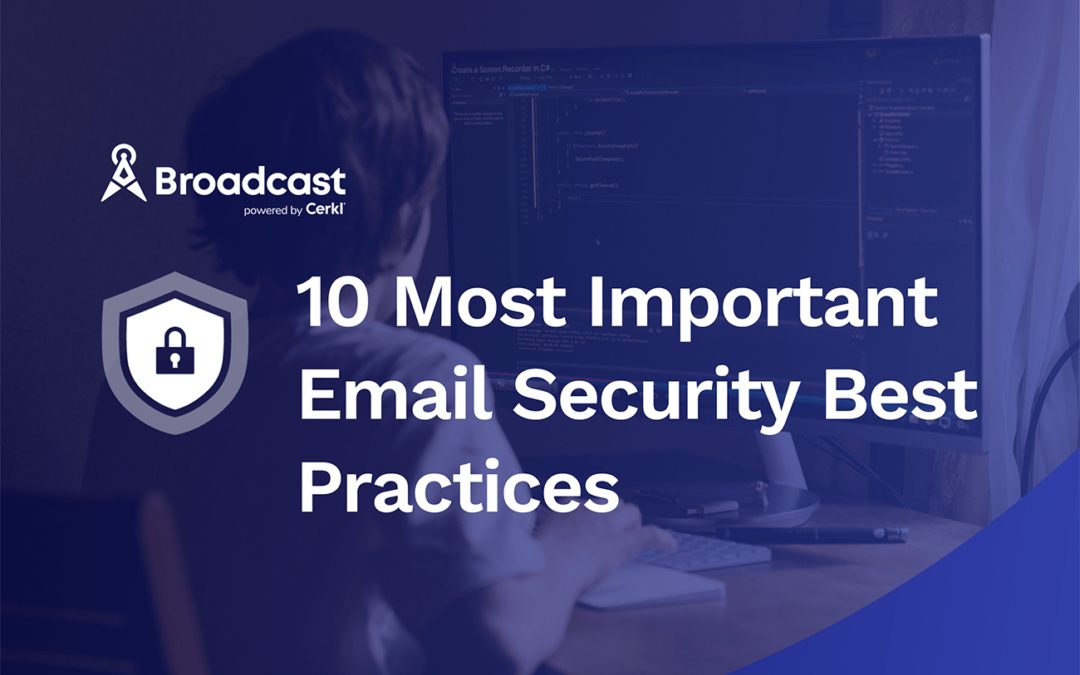 10 Most Important Email Security Best Practices