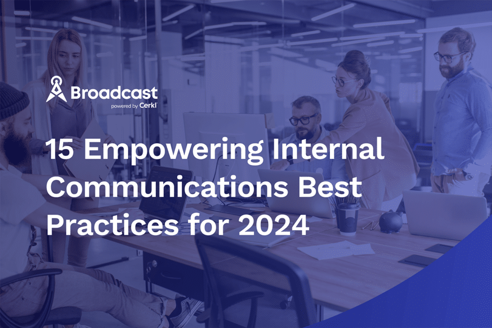 15 Empowering Internal Communications Best Practices For 2024 0956