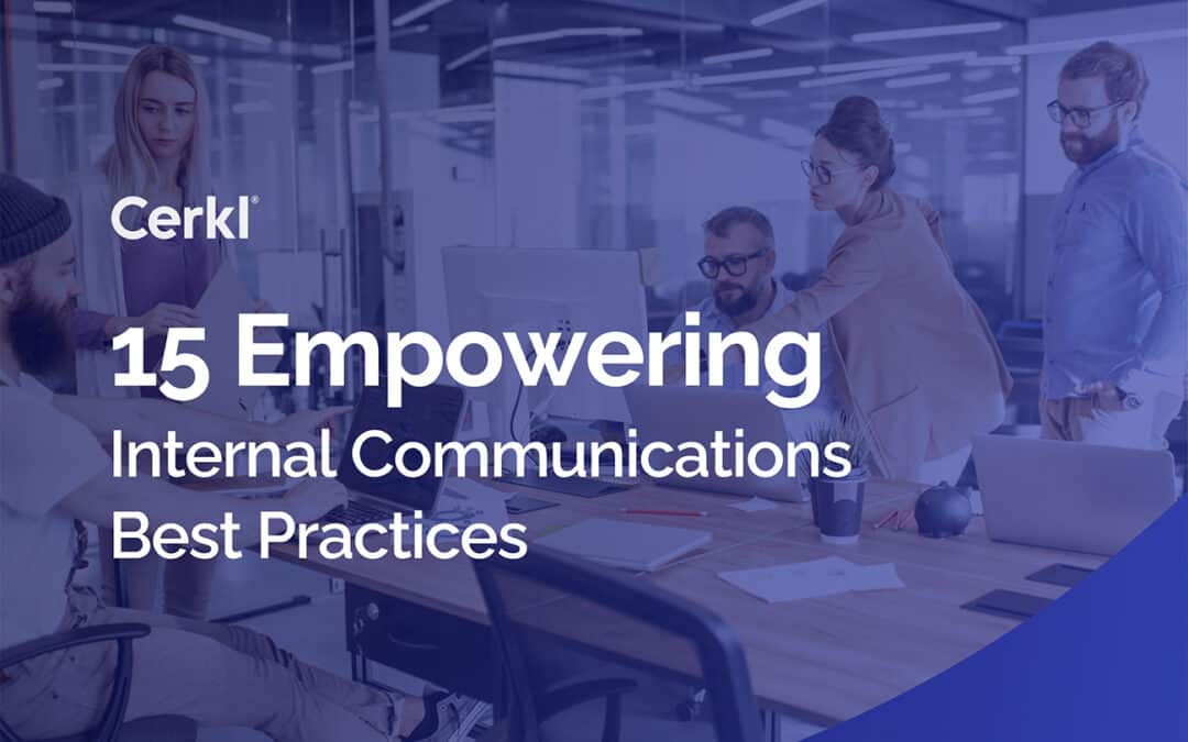 15 Empowering Internal Communications Best Practices for 2025