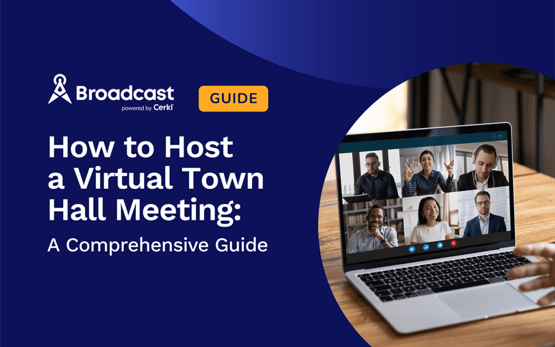 How to Host a Virtual Town Hall Meeting: A Guide for 2024