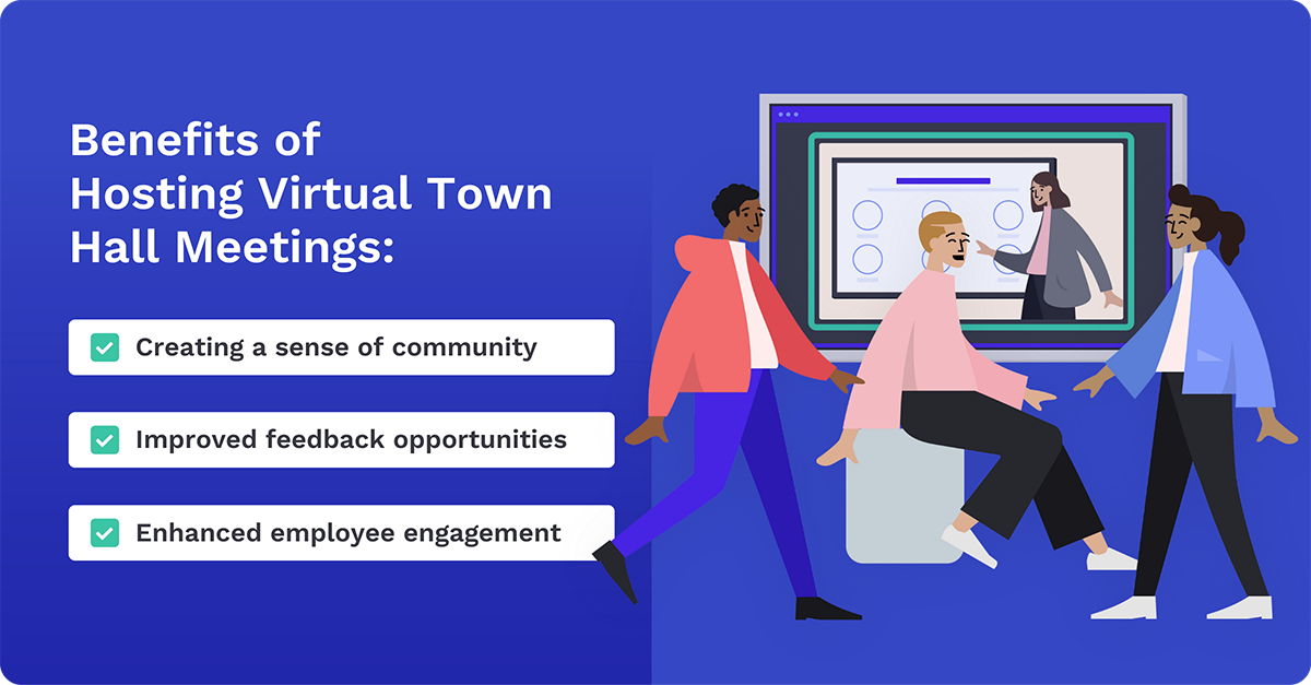 benefits of hosting a virtual town hall
