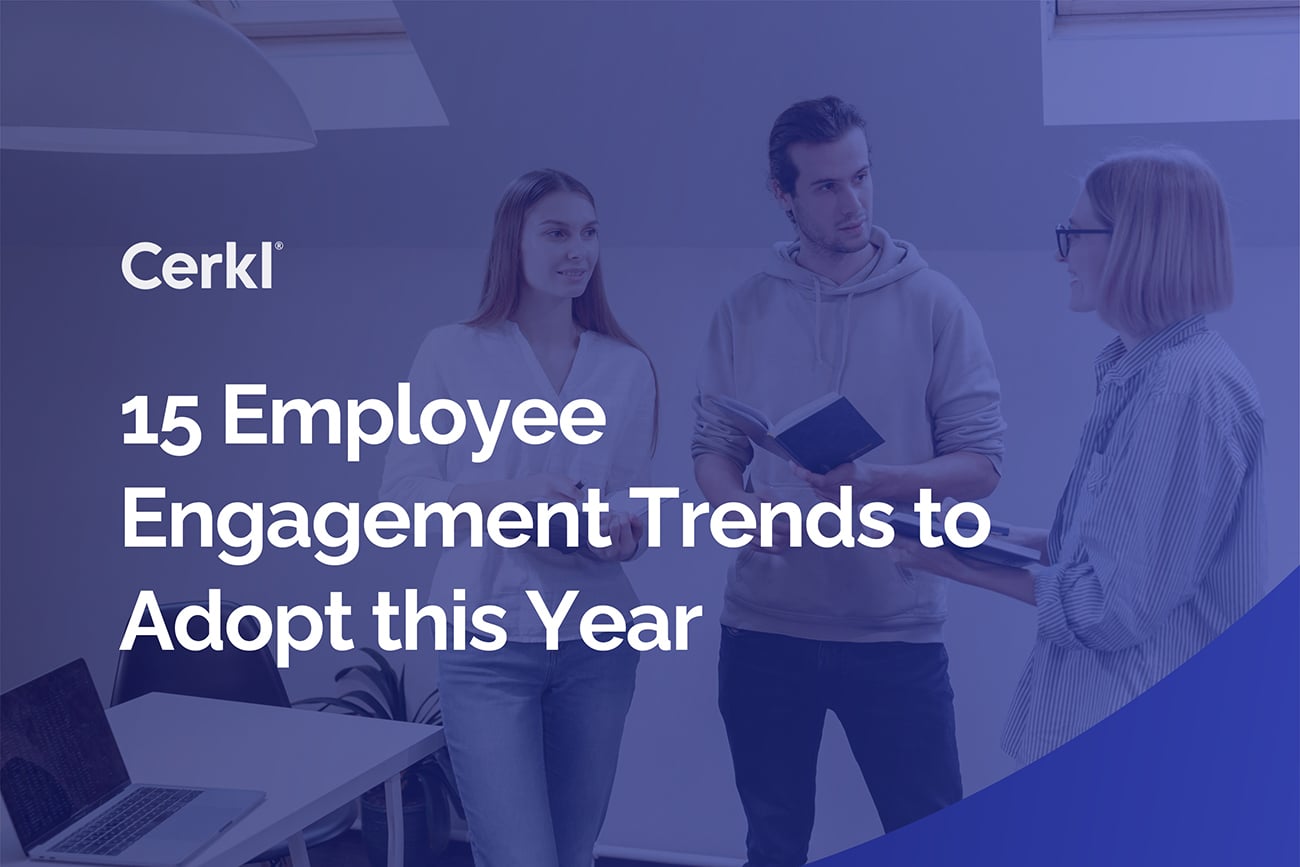 15 Employee Engagement Trends That Will Reshape 2025