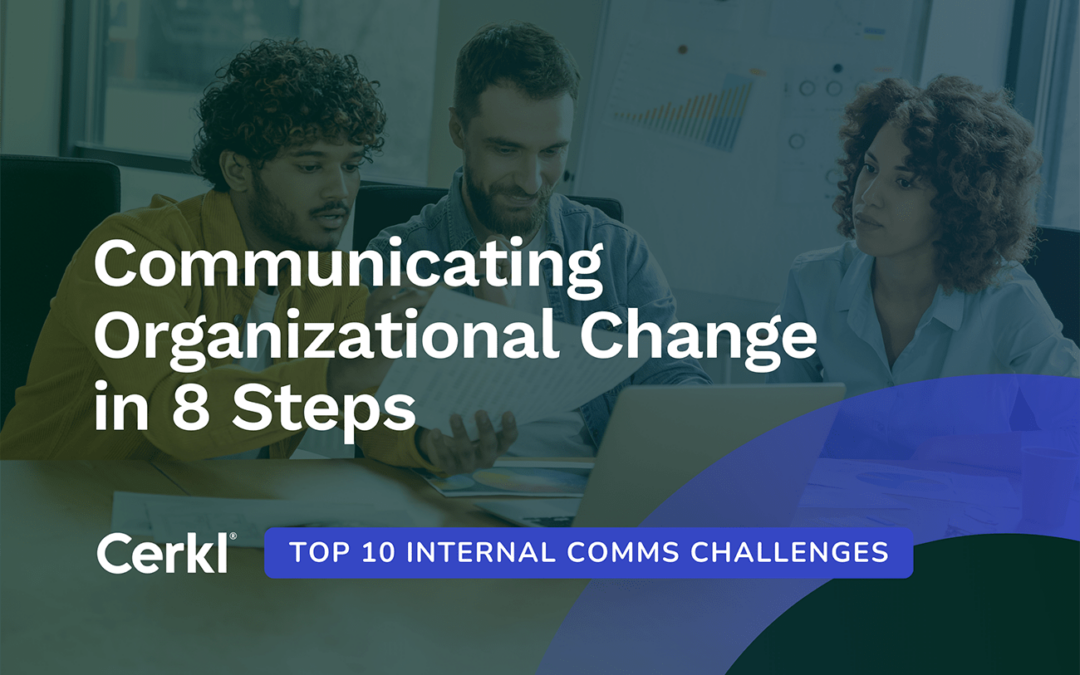 Communicating Organizational Change in 8 Steps