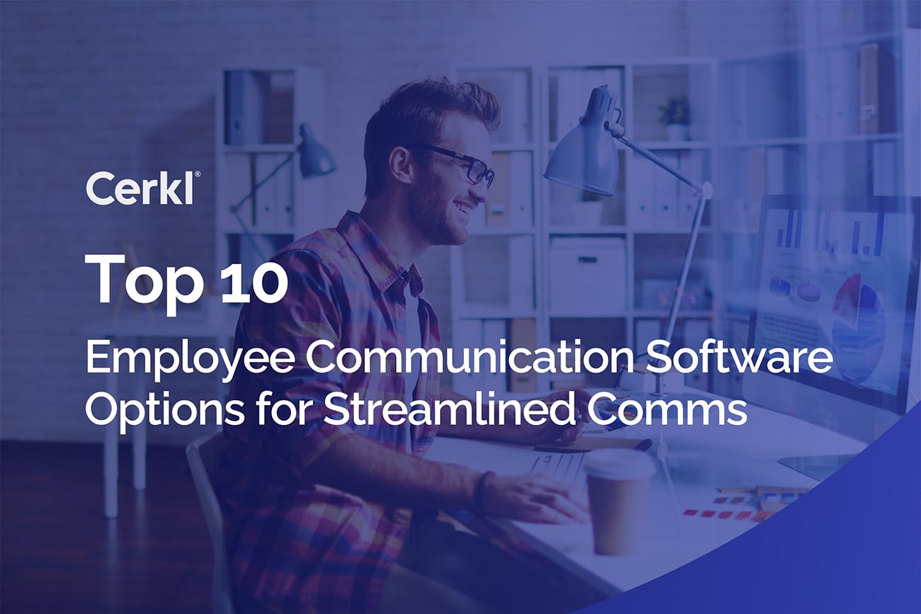 Top 10 Employee Communication Software Options