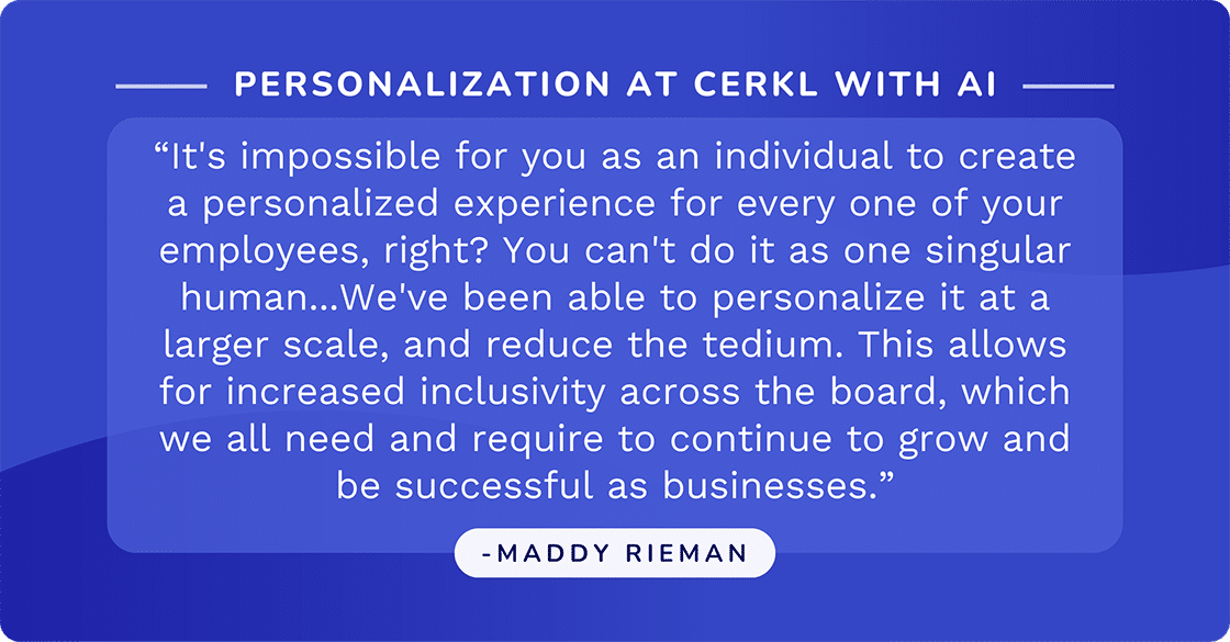 Enhancing Internal Communications and Personalization at Cerkl with AI