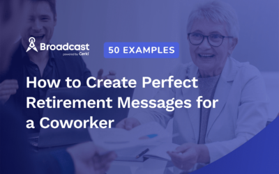 How to Create Perfect Retirement Messages for a Coworker: 50 Examples