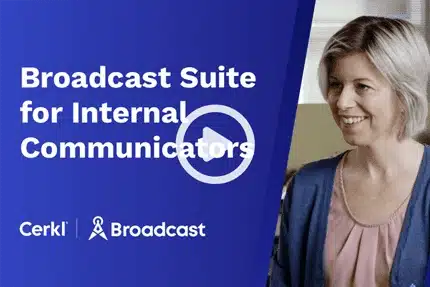 Broadcast Suite for Internal Communicators