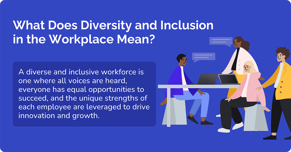 What Does Diversity and Inclusion in the Workplace Mean