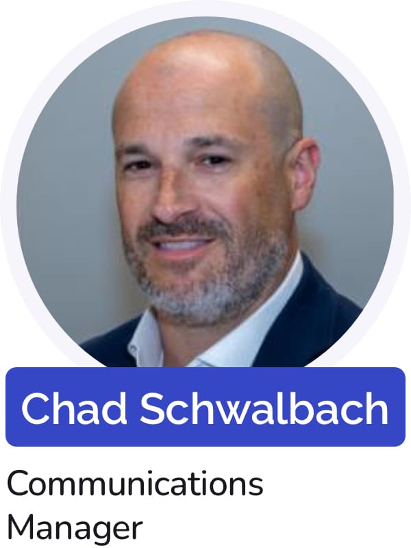 Chad Schwalbach, Communications Manager