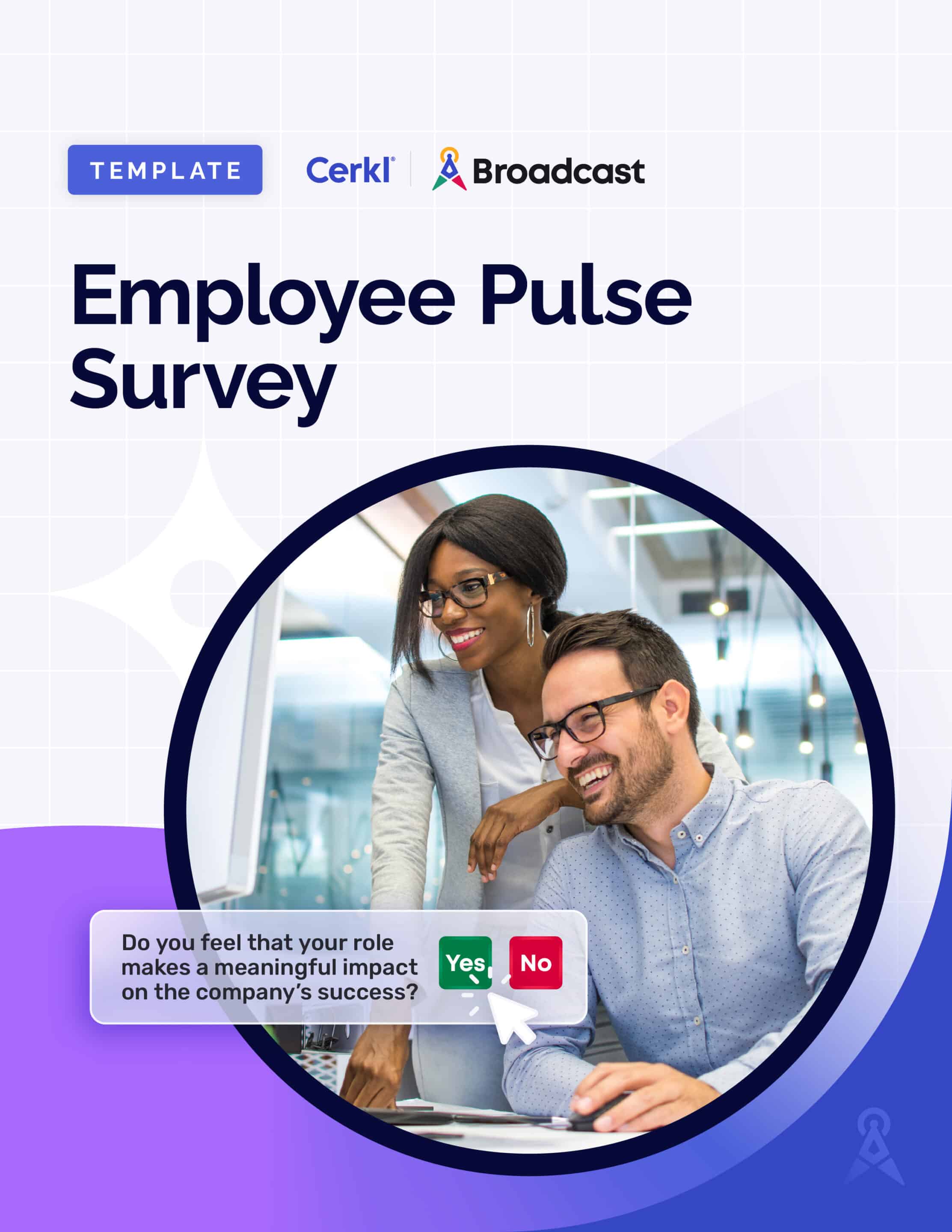 Employee Engagement Pulse Survey Template by Cerkl Broadcast