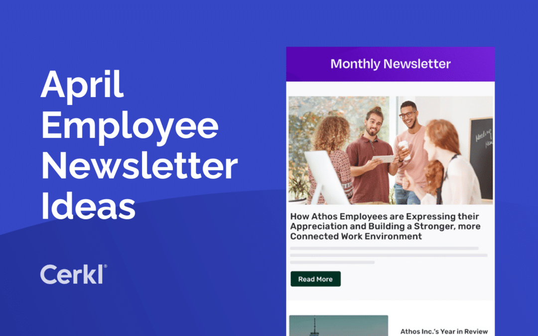 20 April Newsletter Ideas to Engage Employees and Celebrate Spring