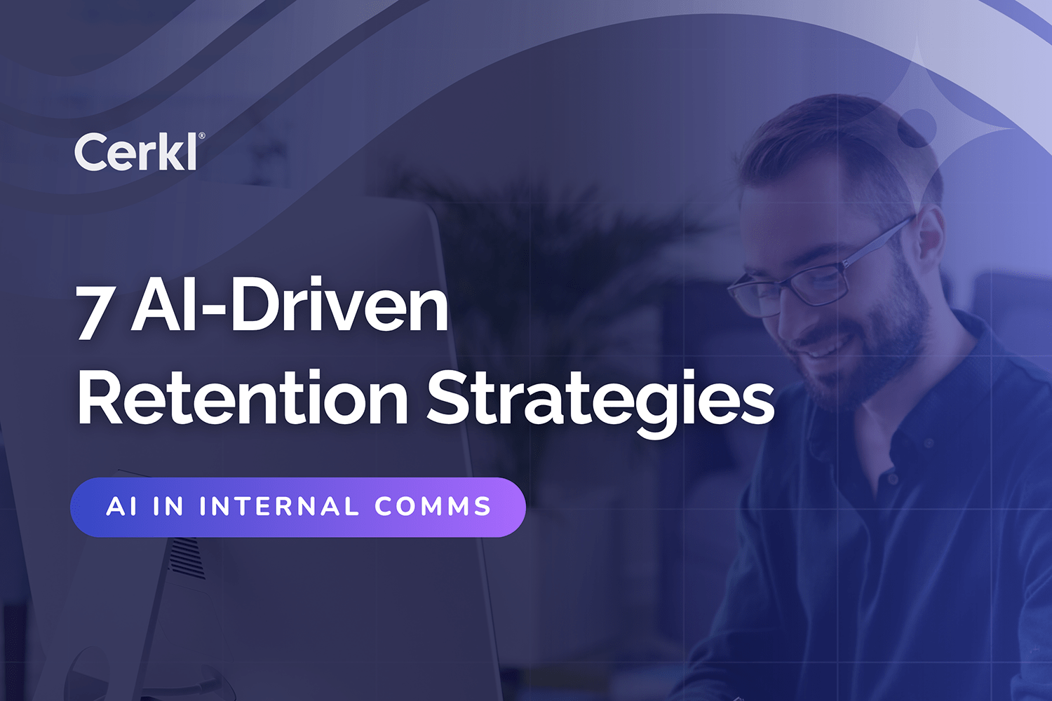 7 AI-Driven Employee Retention Strategies